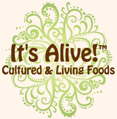 It's Alive Cultured and Living Foods